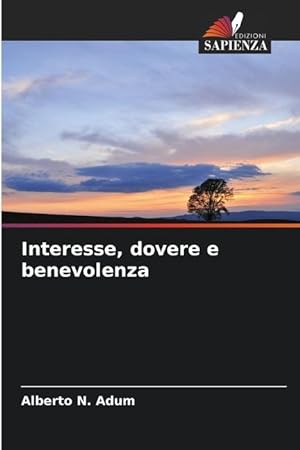 Seller image for Interesse, dovere e benevolenza for sale by moluna
