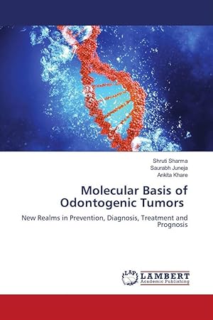 Seller image for Molecular Basis of Odontogenic Tumors for sale by moluna