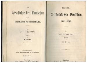 Neueste Geschichte der Deutschen. 1851 - 1862. "Die Geschichte der Deutschen von den ältesten Zei...