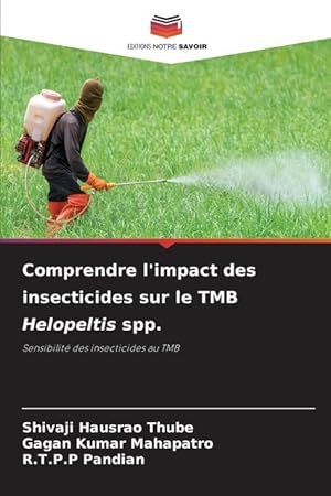 Immagine del venditore per Comprendre l impact des insecticides sur le TMB Helopeltis spp. venduto da moluna