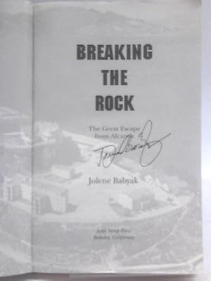 Imagen del vendedor de Breaking the Rock: The Great Escape from Alcatraz a la venta por World of Rare Books