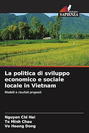 Imagen del vendedor de La politica di sviluppo economico e sociale locale in Vietnam a la venta por moluna