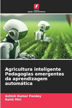 Bild des Verkufers fr Agricultura inteligente Pedagogias emergentes da aprendizagem automtica zum Verkauf von moluna