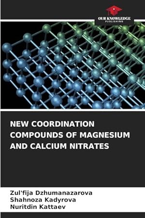 Immagine del venditore per NEW COORDINATION COMPOUNDS OF MAGNESIUM AND CALCIUM NITRATES venduto da moluna