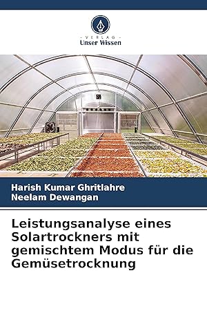 Imagen del vendedor de Leistungsanalyse eines Solartrockners mit gemischtem Modus f�r die Gem�setrocknung a la venta por moluna