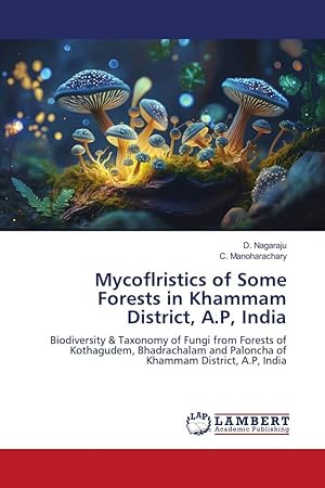 Seller image for Mycoflristics of Some Forests in Khammam District, A.P, India for sale by moluna