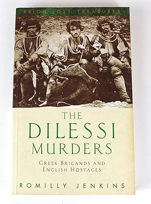 Seller image for The Dilessi Murders (Prion Lost Treasures ) for sale by Peak Dragon Bookshop 39 Dale Rd Matlock