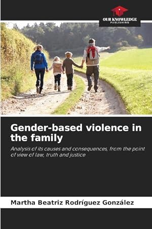 Bild des Verkufers fr Gender-based violence in the family zum Verkauf von moluna