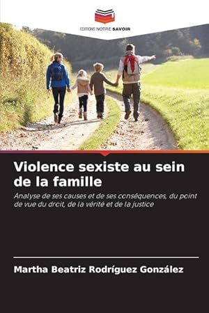 Bild des Verkufers fr Violence sexiste au sein de la famille zum Verkauf von moluna