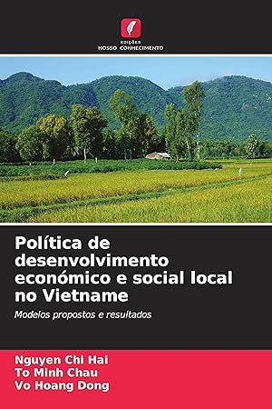 Imagen del vendedor de Poltica de desenvolvimento econmico e social local no Vietname a la venta por moluna