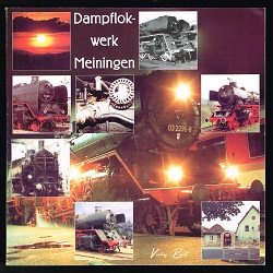 Dampflokwerk Meiningen. -