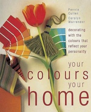Bild des Verkufers fr Your Colours, Your Home zum Verkauf von WeBuyBooks