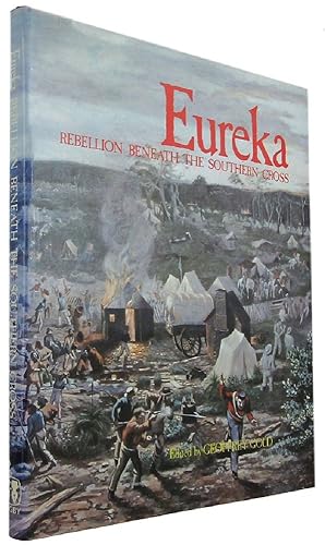 Image du vendeur pour EUREKA: rebellion beneath the Southern Cross mis en vente par Kay Craddock - Antiquarian Bookseller