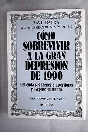 Seller image for Cmo sobrevivir a la gran depresin de 1990 for sale by Alcan Libros