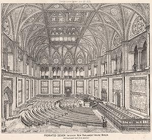Premiated design Interior New Parliament House, Berlin; Sir Geo. Gilbert Scott, R.A. Architect