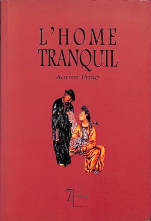 Imagen del vendedor de L`HOME TRANQUIL (CATALN). a la venta por Librera Smile Books