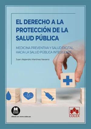 EL DERECHO A LA PROTECCIÓN DE LA SALUD PÚBLICA