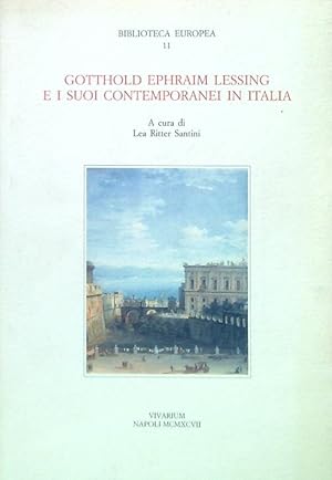 Immagine del venditore per Gotthold Ephraim Lessing e i suoi contemporanei in Italia venduto da Librodifaccia