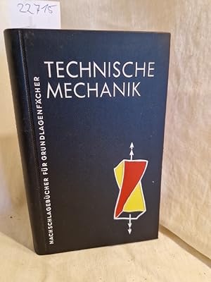 Seller image for Technische Mechanik. (= Nachschlagebcher fr Grundlagenfcher). for sale by Versandantiquariat Waffel-Schrder