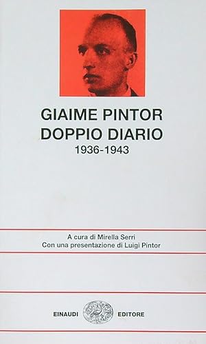 Bild des Verkufers fr Doppio diario 1936-1943 zum Verkauf von Miliardi di Parole