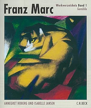 Seller image for Franz Marc Werkverzeichnis Band 1: Gemlde for sale by artbook-service