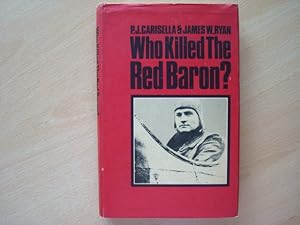 Immagine del venditore per Who Killed the Red Baron?: Baron Manfred Von Richthofen venduto da The Book Tree