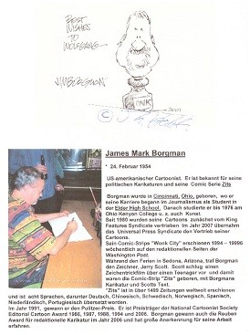 Seller image for JIM BORGMAN (James Mark Borgman, 1954) US-amerikanischer Comiczeichner und Karikaturist, 1991 Pulitzer-Preis fr Karikatur. Von 1994 bis 1996 zeichnete er den surrealen Polit-Comic-Strip Wonk City fr The Washington Post. Seit 1997 ist er der Zeichner von Zits. for sale by Herbst-Auktionen