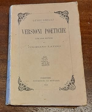 Seller image for VERSIONI POETICHE. Con una notizia sul Poliziano latino for sale by LIBRERIA ALDROVANDI