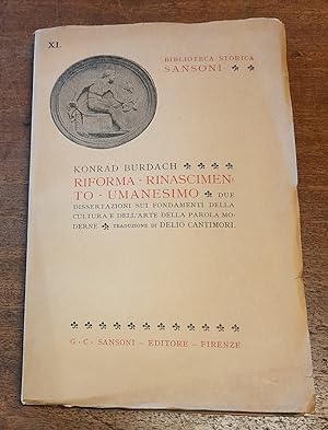 RIFORMA RINASCIMENTO UMANESIMO. Due dissertazioni sui fondamenti della cultura e dell'arte della ...