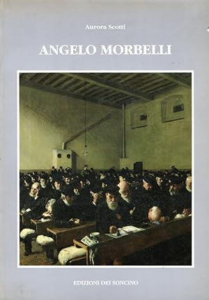 Bild des Verkufers fr Angelo Morbelli zum Verkauf von Messinissa libri