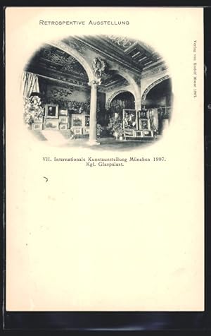 Bild des Verkufers fr Ansichtskarte Mnchen, VII. Internationale Kunstausstellung 1897, Kgl. Glaspalast, Retrospektive Ausstellung zum Verkauf von Bartko-Reher