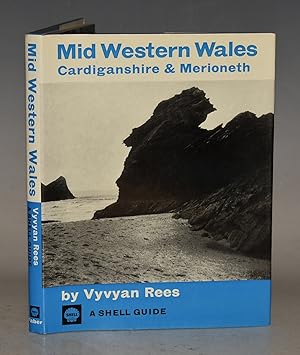 Imagen del vendedor de A Shell Guide to Mid Western Wales Cardiganshire and Merioneth the Counties of Brecon, Radnor and Montgomery A Shell Guide. a la venta por PROCTOR / THE ANTIQUE MAP & BOOKSHOP