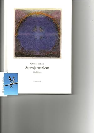 Bild des Verkufers fr Sternjerusalem. Ausgewhlte Gedichte. [gewidmet und signiert, signed]. zum Verkauf von Antiquariat Schrter -Uta-Janine Strmer