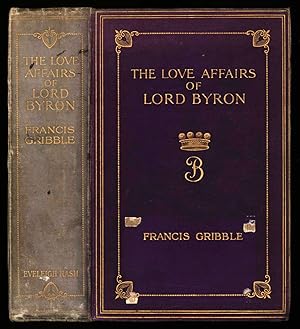 The Love Affairs of Lord Byron