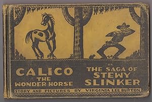 Calico the Wonder Horse or The Saga of Stewy Slinker