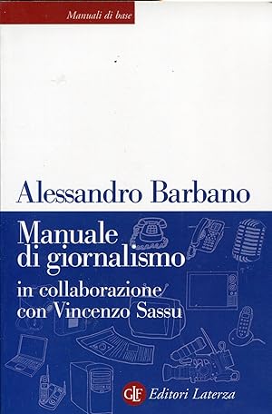 Bild des Verkufers fr Manuale di giornalismo zum Verkauf von Studio Bibliografico Marini