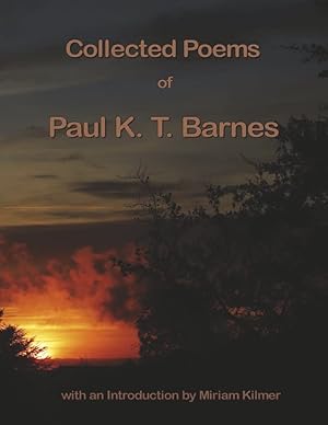 Seller image for Collected Poems of Paul K T Barnes for sale by Redux Books