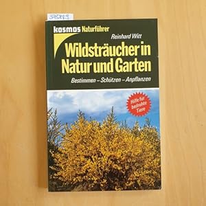 Wildsträucher in Natur und Garten