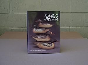 Immagine del venditore per Mason Decoys. A Complete Pictorial Guide (SIGNED). venduto da Centerbridge Books