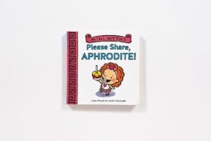 Bild des Verkufers fr Mini Myths: Please Share, Aphrodite! zum Verkauf von Reliant Bookstore