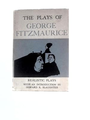 Seller image for The Plays of George Fitzmaurice. Folk Plays Vol II for sale by World of Rare Books