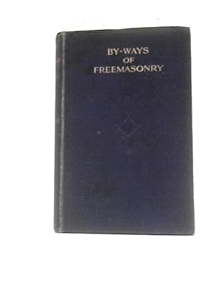 By-Ways Of Freemasonry