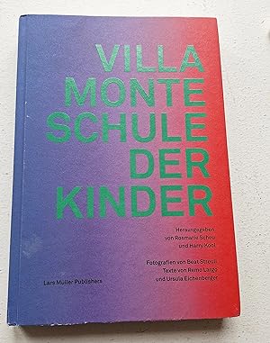 Bild des Verkufers fr Villa Monte. Schule der Kinder zum Verkauf von Linthof Markt