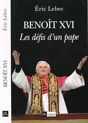 Bild des Verkufers fr Benoit XVI Les dfis d'un pape zum Verkauf von Biblioteca di Babele