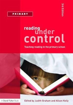 Immagine del venditore per Reading Under Control : Teaching Reading in the Primary School venduto da AHA-BUCH GmbH