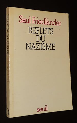 Imagen del vendedor de Reflets du Nazisme a la venta por Abraxas-libris