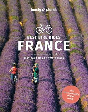 Bild des Verkufers fr Lonely Planet Best Bike Rides France zum Verkauf von AHA-BUCH GmbH