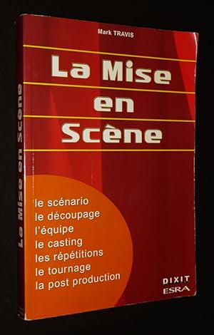 Image du vendeur pour La Mise en scne mis en vente par Abraxas-libris