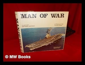 Immagine del venditore per Man-Of-War; a History of the Combat Vessel / by Donald MacIntyre and Basil W. Bathe. Preface by Edward L. Beach venduto da MW Books