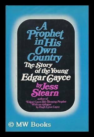 Seller image for A Prophet in His Own Country : the Story of the Young Edgar Cayce for sale by MW Books